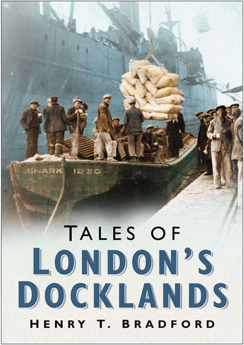 Book cover of Tales of London Docklands