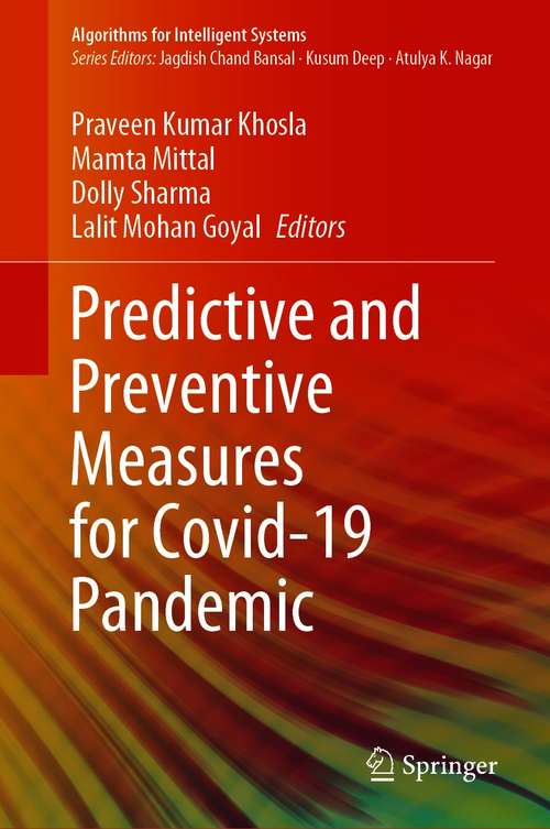 Book cover of Predictive and Preventive Measures for Covid-19 Pandemic (1st ed. 2021) (Algorithms for Intelligent Systems)