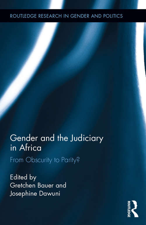 Book cover of Gender and the Judiciary in Africa: From Obscurity to Parity? (Routledge Research in Gender and Politics)