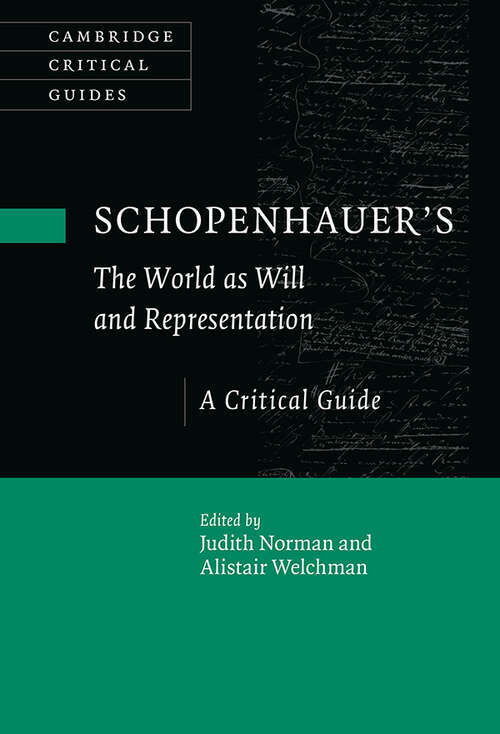 Book cover of Schopenhauer's 'The World as Will and Representation': A Critical Guide (Cambridge Critical Guides)