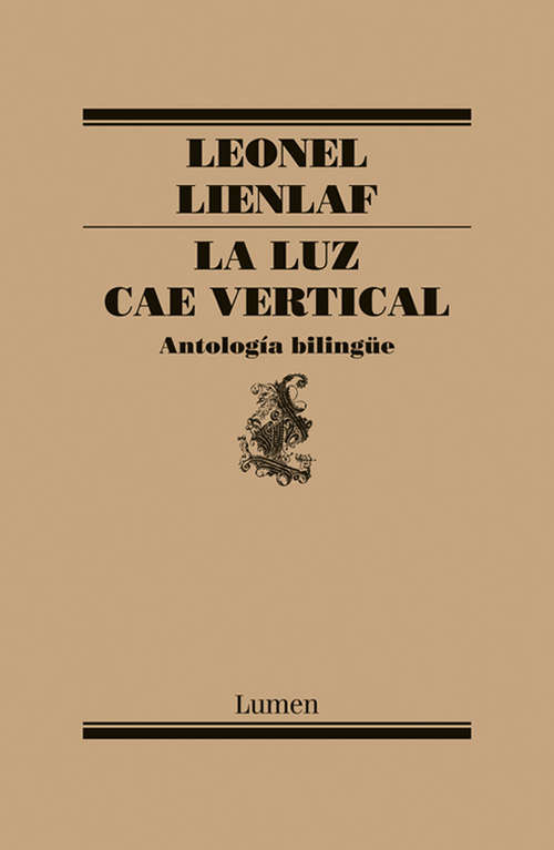 Book cover of Luz cae vertical: Antología bilingüe