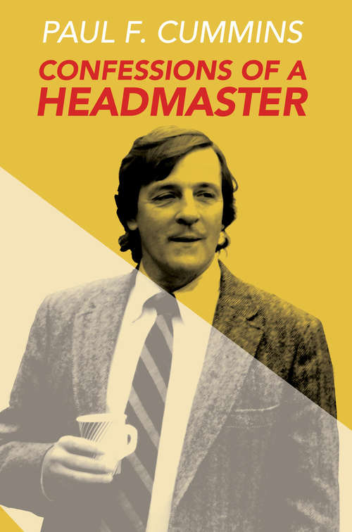 Book cover of Confessions of a Headmaster