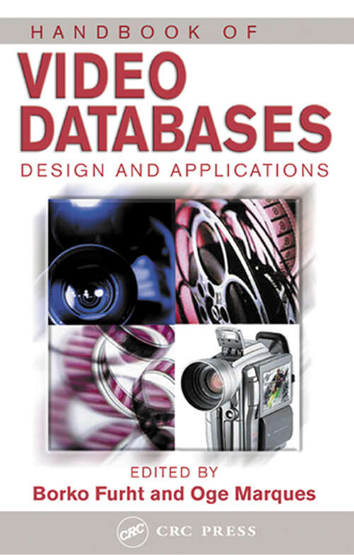 Book cover of Handbook of Video Databases: Design and Applications (Internet and Communications)