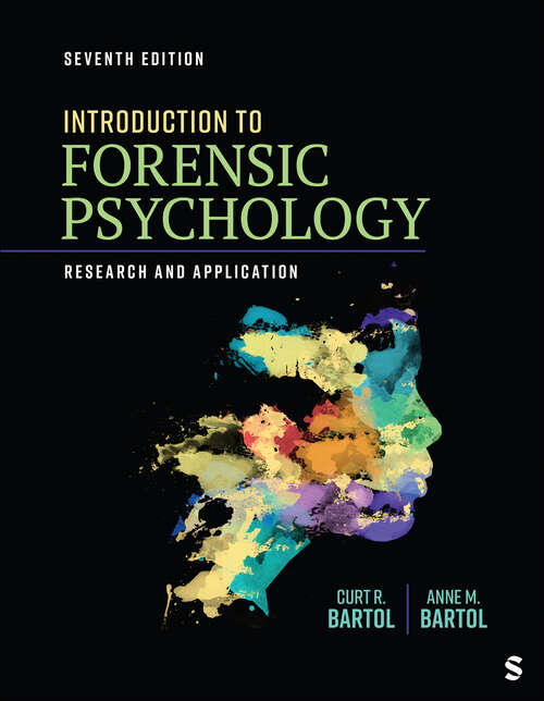 Book cover of Introduction to Forensic Psychology: Research and Application (Seventh Edition)