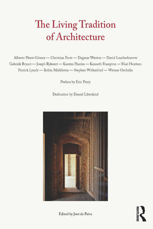 Book cover of The Living Tradition of Architecture