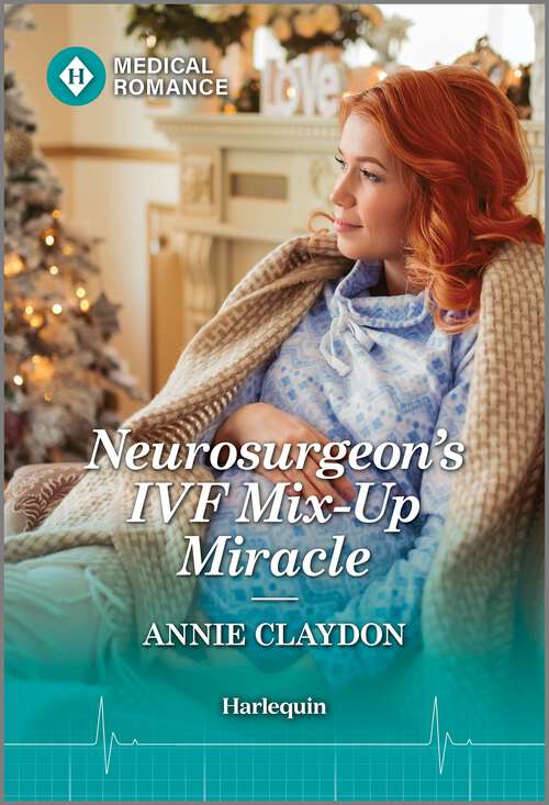 Book cover of Neurosurgeon's IVF Mix-Up Miracle (Christmas North and South #4)