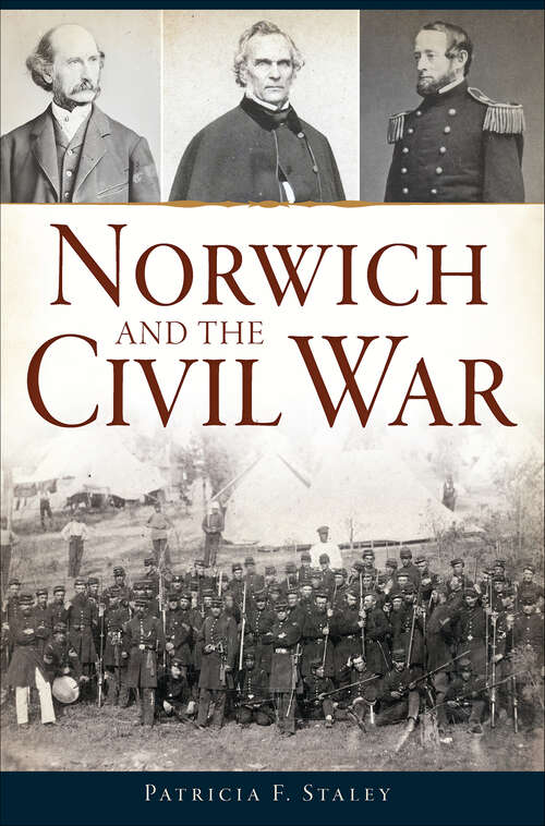 Book cover of Norwich and the Civil War (Civil War Series)