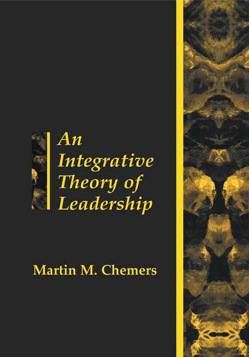 Book cover of An Integrative Theory of Leadership (Social Psychology Ser.)