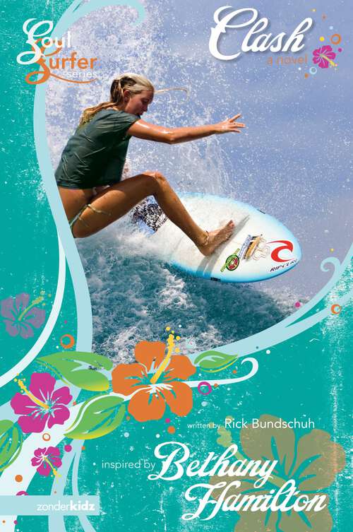 Book cover of Clash: A Novel (Faithgirlz / Soul Surfer)