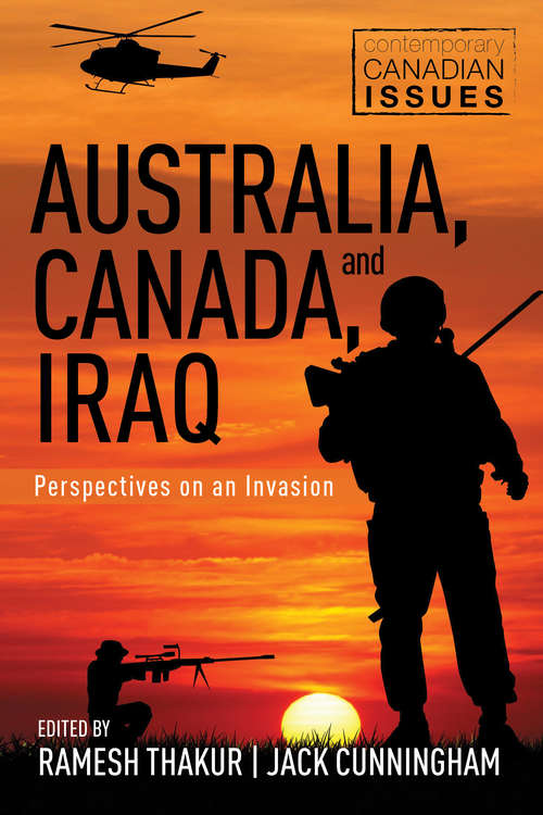 Book cover of Australia, Canada, and Iraq: Perspectives on an Invasion