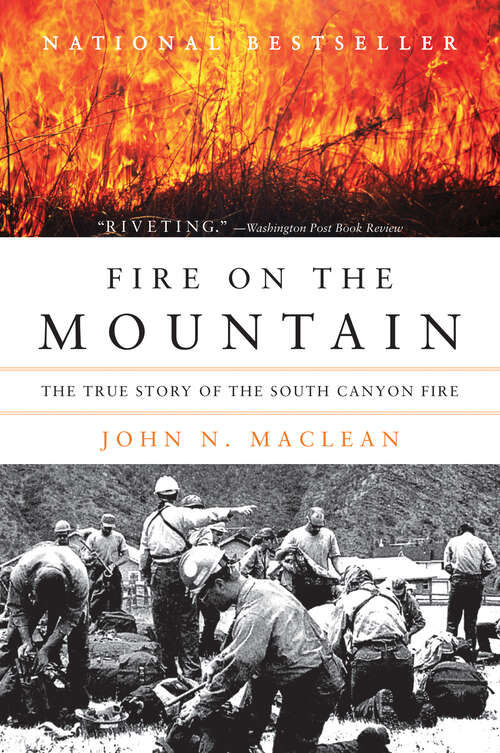 Book cover of Fire on the Mountain: The True Story Of The Sourth Canyon Fire