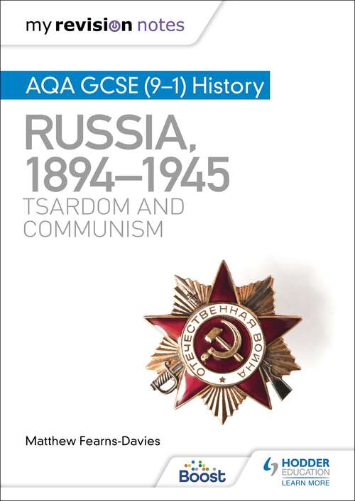 Book cover of My Revision Notes: AQA GCSE (9–1) History: Russia, 1894–1945: Tsardom and communism