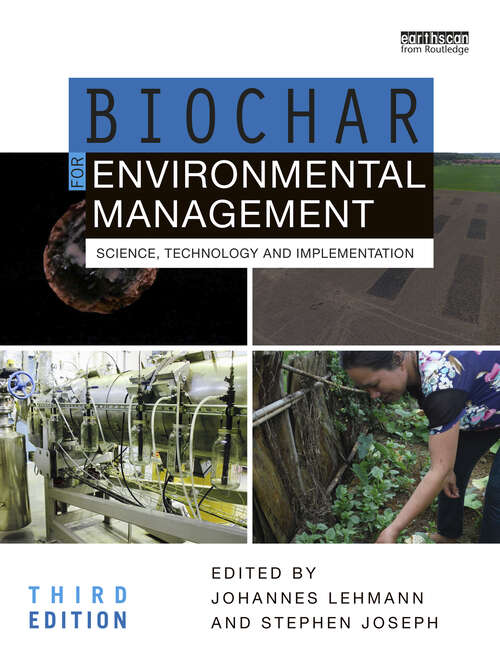 Book cover of Biochar for Environmental Management: Science, Technology and Implementation (2)