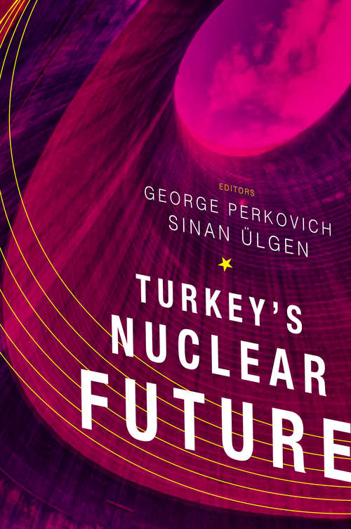 Book cover of Turkey's Nuclear Future