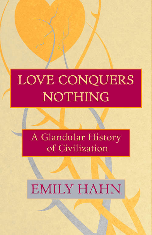 Book cover of Love Conquers Nothing