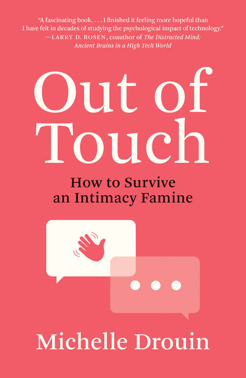 Book cover of Out of Touch: How to Survive an Intimacy Famine