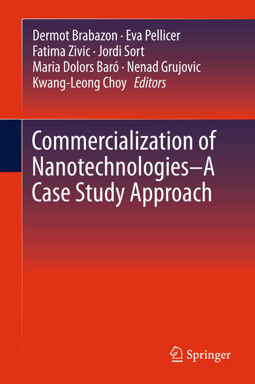 Book cover of Commercialization of Nanotechnologies–A Case Study Approach: A Case Study Approach