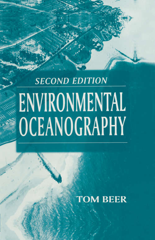 Book cover of Environmental Oceanography: An Introduction To The Behaviour Of Coastal Waters (2) (CRC Marine Science #11)