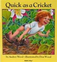 Book cover of Quick as a Cricket (Fountas & Pinnell LLI Blue: Level D)