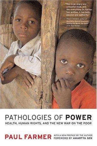 Book cover of Pathologies of Power: Health, Human Rights, and the New War on the Poor
