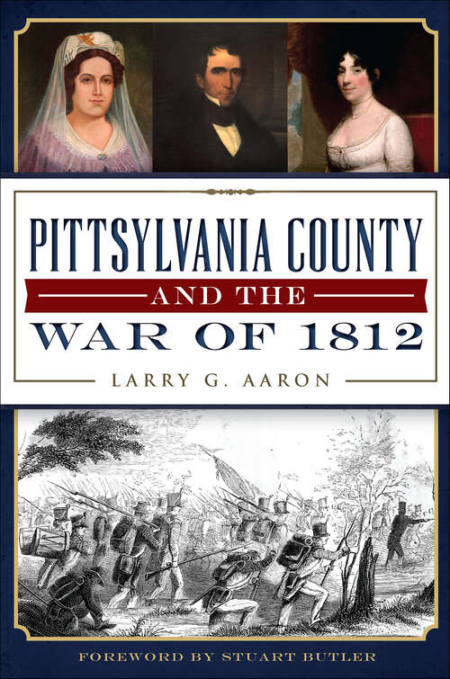 Book cover of Pittsylvania County and the War of 1812 (Military)