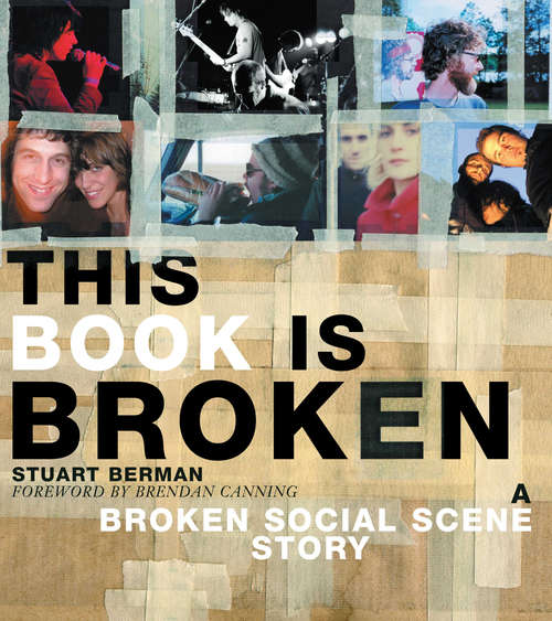 Book cover of This Book is Broken: A Broken Social Scene Story
