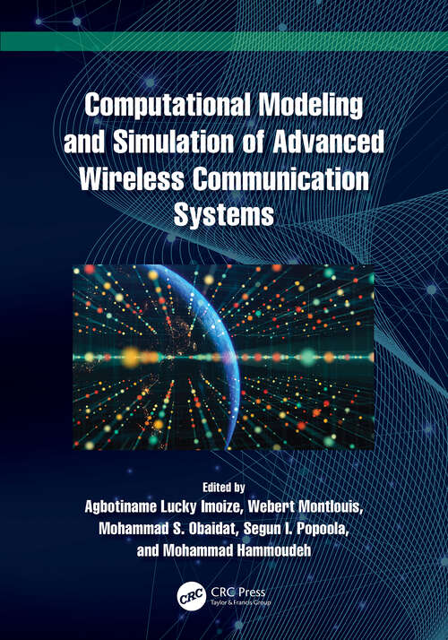 Book cover of Computational Modeling and Simulation of Advanced Wireless Communication Systems