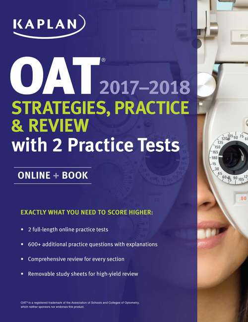 Book cover of OAT 2017-2018 Strategies, Practice & Review with 2 Practice Tests: Online + Book