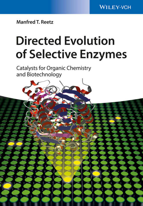 Book cover of Directed Evolution of Selective Enzymes: Catalysts for Organic Chemistry and Biotechnology