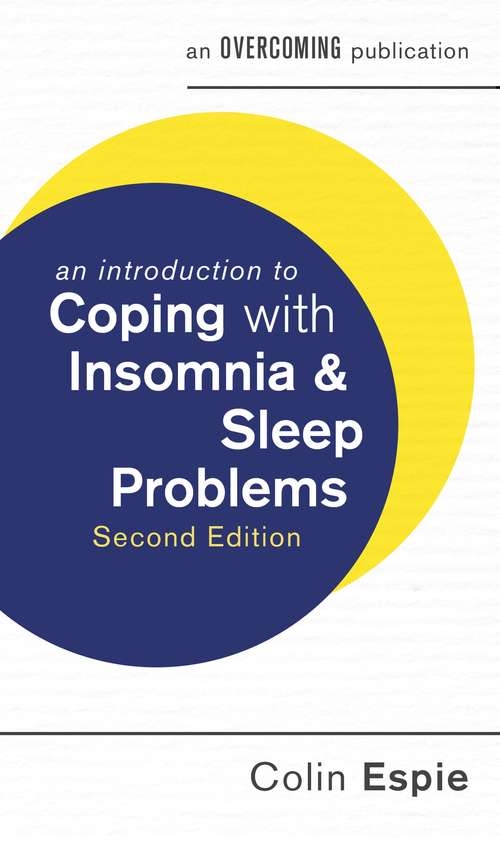 Book cover of An Introduction to Coping with Insomnia and Sleep Problems (2) (An Introduction To Coping Ser.)