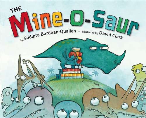 Book cover of The Mine-o-saur