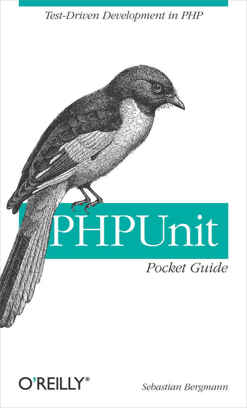 Book cover of PHPUnit Pocket Guide: Test-Driven Development in PHP