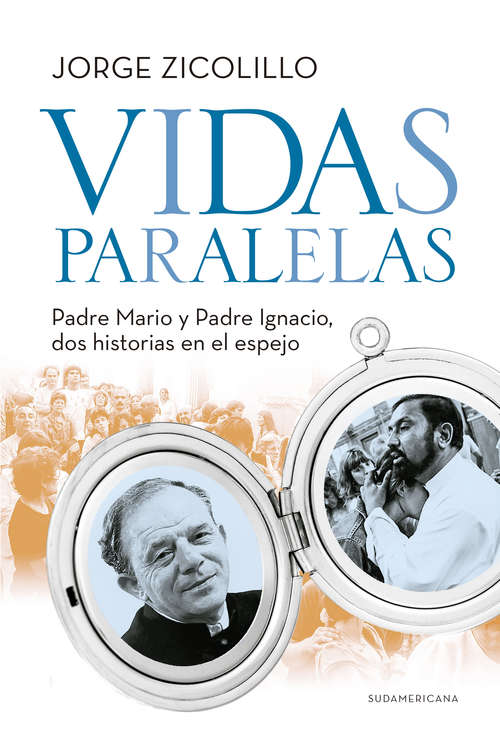 Book cover of Vidas paralelas: Padre Mario y Padre Ignacio, dos historias en el espejo