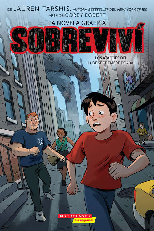 Book cover of Sobreviví los ataques del 11 de septiembre de 2001 (Sobreviví (Graphix))