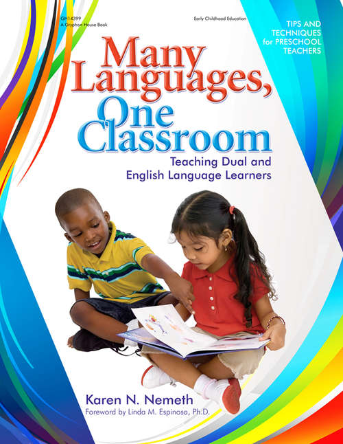 Book cover of Many Languages, One Classroom: Teaching Dual and English Language Learners