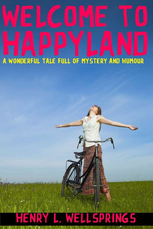 Book cover of Welcome to Happyland