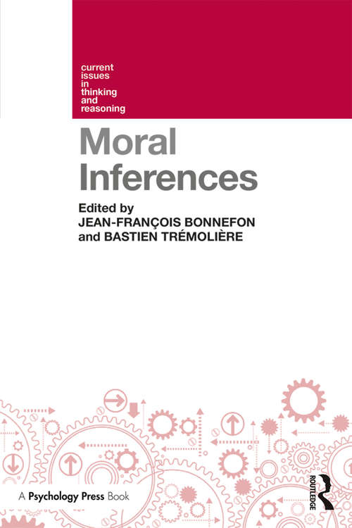 Book cover of Moral Inferences (Current Issues in Thinking and Reasoning)