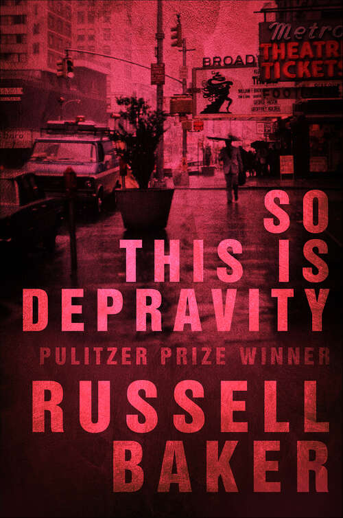 Book cover of So This is Depravity