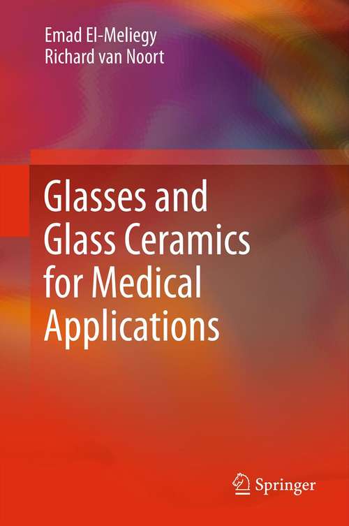 Book cover of Glasses and Glass Ceramics for Medical Applications