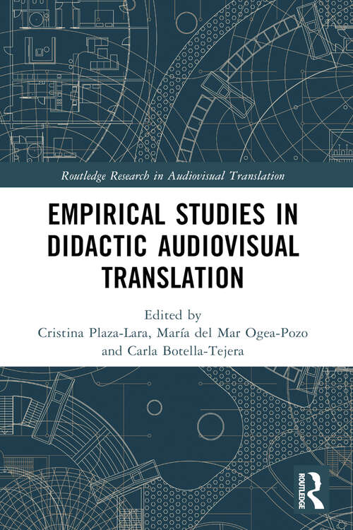 Book cover of Empirical Studies in Didactic Audiovisual Translation (Routledge Research in Audiovisual Translation)