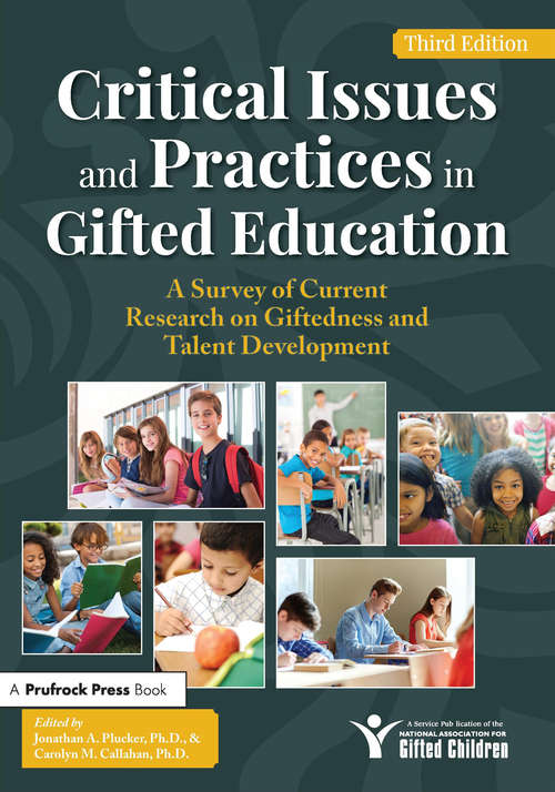 Book cover of Critical Issues and Practices in Gifted Education: A Survey of Current Research on Giftedness and Talent Development (3)