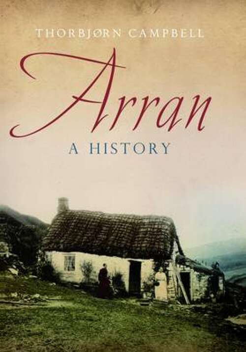 Book cover of Arran: A History