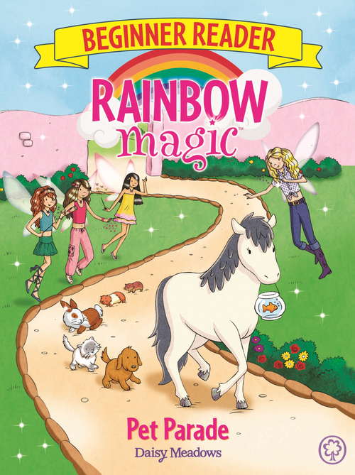 Book cover of Pet Parade: Book 8 (Rainbow Magic Beginner Reader #8)