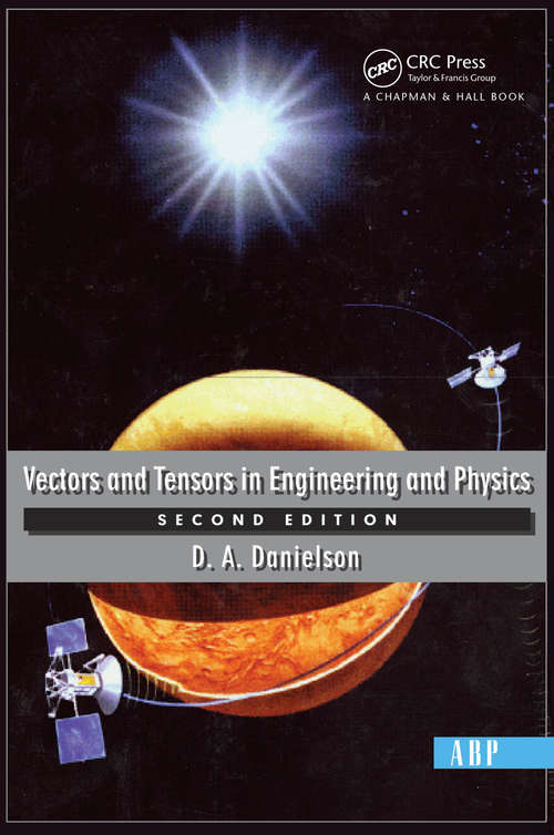 Book cover of Vectors And Tensors In Engineering And Physics: Second Edition