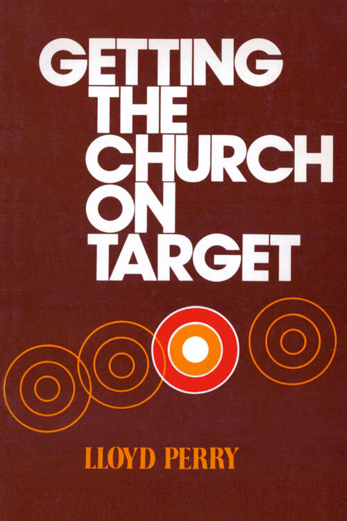 Book cover of Getting the Church On Target (Digital Original)