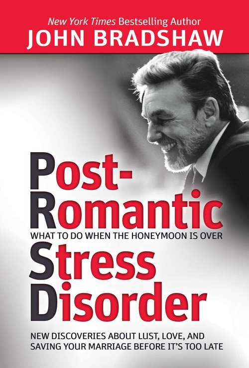 Book cover of Post-Romantic Stress Disorder: What to Do When the Honeymoon Is Over