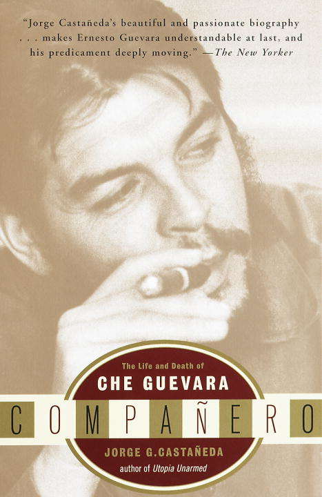 Book cover of Compañero: The Life and Death of Che Guevara