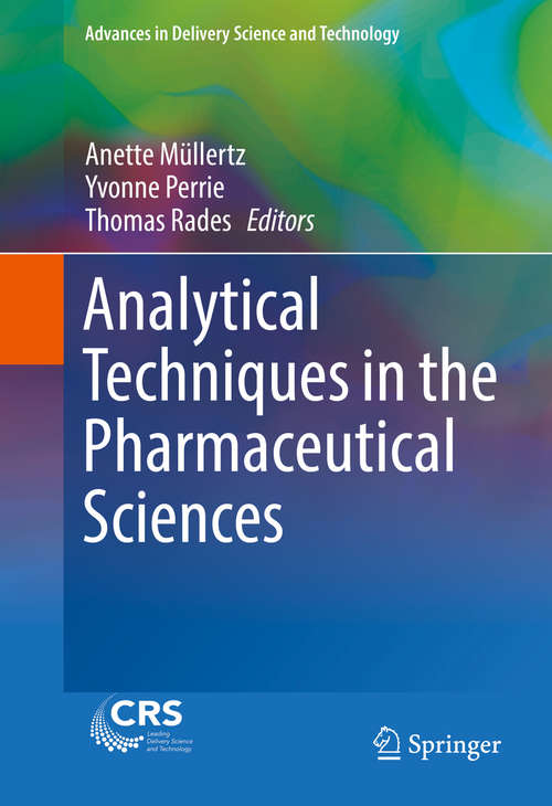 Book cover of Analytical Techniques in the Pharmaceutical Sciences (Advances in Delivery Science and Technology)