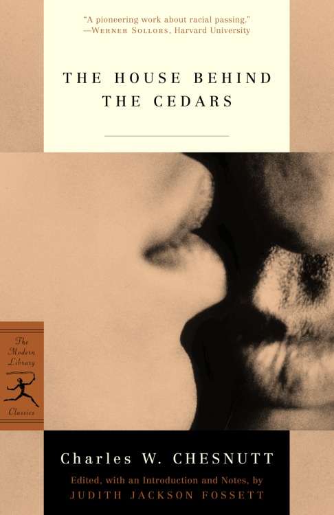 Book cover of The House Behind the Cedars (Modern Library Classics)
