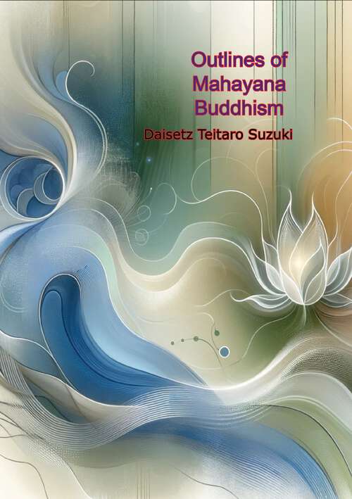 Book cover of Outlines of Mahayana Buddhism